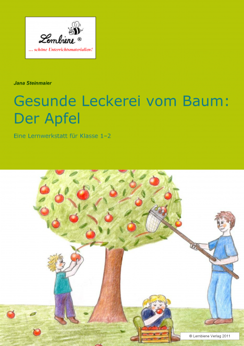 Gesunde Leckerei Vom Baum Der Apfel Lernbiene Verlag